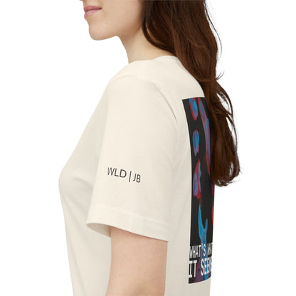 What's What It Seems Tee